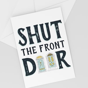 Shut the Front Door Glückwunschkarte | Neuer Job, Schwangerschaft, Abschlussfeier | Ermutigungskarte | Druckbare digitale Datei