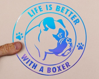 Personalized Life is Better With A Boxer Vinyl Decal, Indoor/Outdoor/Window/Motorcycle/Electronics/Drinkware