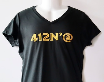 Pittsburgh 412N'@ Women's V-Neck T-Shirt or Adult Unisex Crew Neck, Available in Multiple Colors