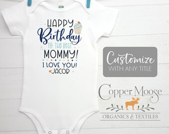 Happy Birthday Mommy Onesie®, Personalized Birthday Onesie®, Mama Birthday Onesie®, Mommy Birthday Baby Girl, Mommy Birthday Baby Boy