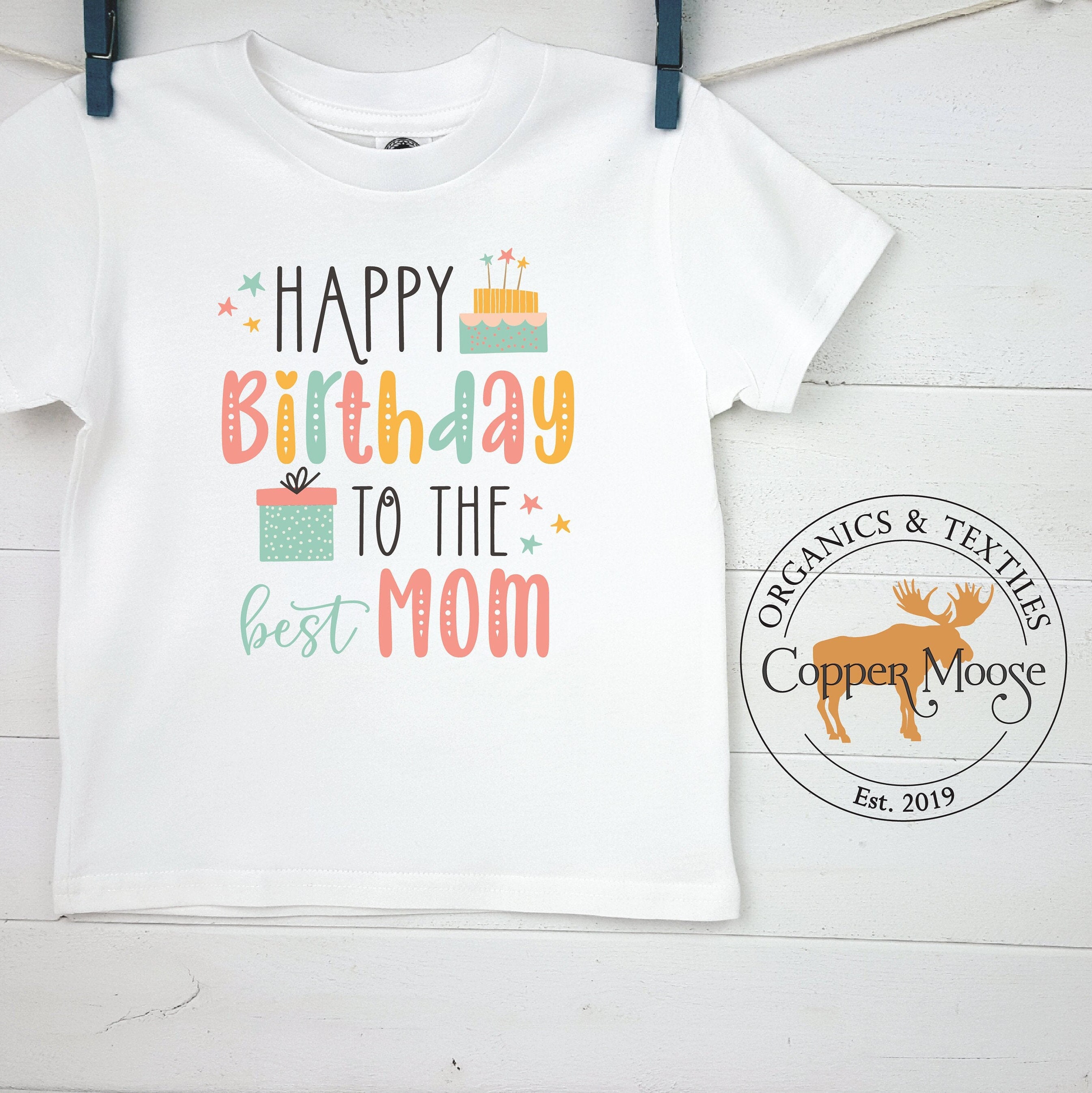 Mom Birthday Shirt Happy Birthday Mom Personalized Happy Etsy