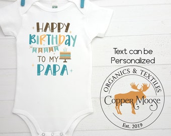 Happy Birthday Papa Onesie®, Happy Birthday Grandpa Onesie®, Grandpa Birthday, Papa Birthday, Grandpa Birthday Shirt, Papa Birthday Shirt