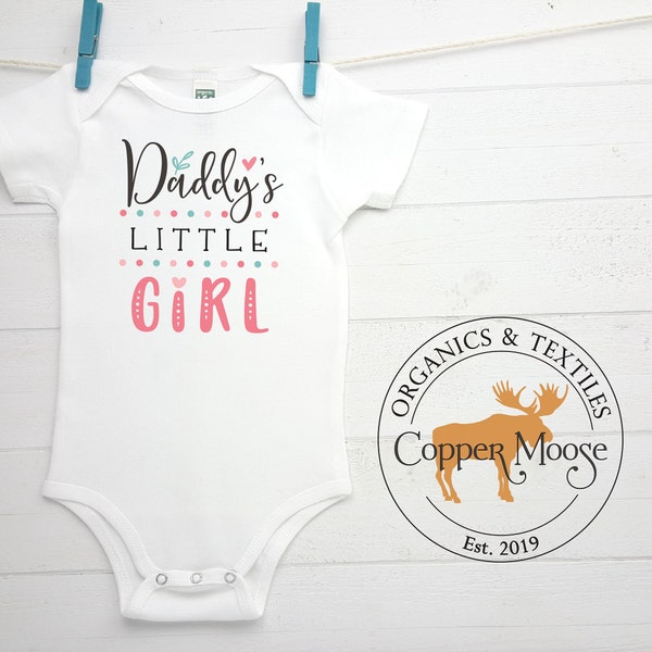 Daddy Onesie®, Daddy's Girl Onesie®, Daddy Baby Girl, Daddy Baby Clothes, Organic Baby Clothes, Daddy's little girl, Daddy's girl