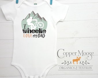 Mountain Bike Onesie®, Mountain Bike Baby, Mountain Bike Baby Girl Clothes, Mountain Bike Baby Boy Clothes, I Wheelie Love my Dad