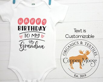 Happy Birthday to my Grandma! Onesie®, Personalized Birthday Onesie®, Grandma Birthday Onesie®, Nana Birthday Onesie®, Mimi Birthday Onesie®