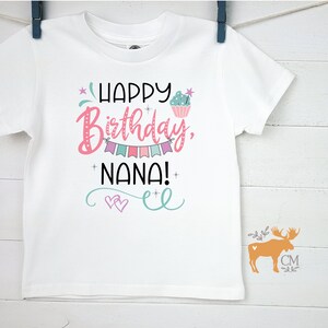 Happy Birthday Grandma Kids Shirt, Happy Birthday Nana Kids Shirt, Happy Birthday Grandma Shirt, Happy Birthday Nana Shirt Pink