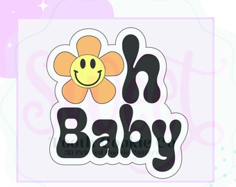 Oh Baby Cookie Cutter. Oh Baby Hand lettered Cookei Cutter. Daisy Baby Shower Cookie Cutter. Hippie Cookie Cutter. Groovy Cookie Cutter.