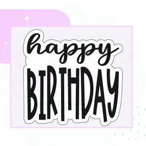 Birthday Cookie Cutter. Happy Birthday Plaque Cookie Cutter. Happy Birthday Hand Lettered Cookie Cutter. Fondant Cutter.