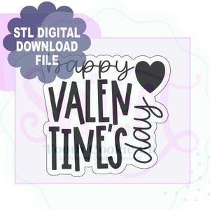 May include: Black and white digital download file for a cookie cutter in the shape of a heart with the text "Happy Valen Times" inside.