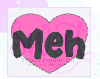 Meh Heart Cookie Cutter. Anti Valentines Day Cookie Cutter. Love Stinks Cookie Cutter. Valentines Day Cookie Cutter. Fondant Cutter.