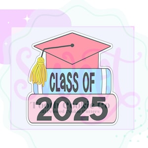 May include: A pink graduation cap with a yellow tassel sits atop two books that read "CLASS OF 2025". The bottom book has the text "Tooth Cookie Co 3D Printed Cookie Cutters". The design is on a light purple background.
