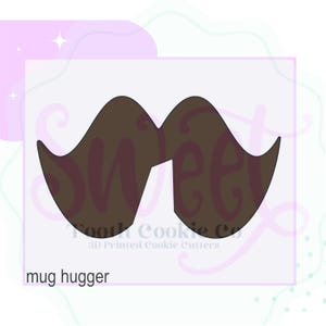 Mustache Mug Hugger Cookie Cutter. Mustache Cookie Cutter. Valentines Day Cookie Cutter.