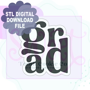 May include: A digital download file featuring the word "grad" in a bold, rounded font. The text is dark grey with a subtle pattern, set against a white background. A purple cloud graphic above reads "STL DIGITAL DOWNLOAD FILE".