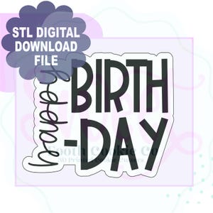 May include: A digital STL download file for a cookie cutter design. The design features the words "Happy Birthday" in a bold, black font. The words are outlined in a white border, and the background is a soft lavender color.