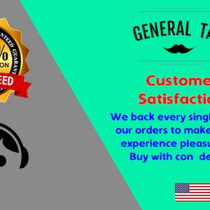 May include: A gold star-shaped seal with the text "100% Satisfaction Guaranteed" and a red ribbon. A cartoon illustration of a person wearing a headset with a smile. The text "GENERAL TAG" with a mustache graphic. The text "Customer Satisfaction" and "We back every single one of our orders to make buying experience pleasurable. Buy with confidence!" The text "MADE IN USA" with a graphic of the American flag.