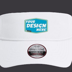 May include: White visor with a blue and yellow rectangular patch that says "YOUR DESIGN HERE". The visor also has a white label with the text "Imperial True Fit UPF 50+ SINCE 1919".