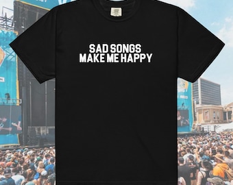 Las canciones tristes me hacen feliz - Camiseta de manga corta unisex Comfort Colors