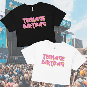 Teenage Dirtbag - Women’s Crop Top Tee