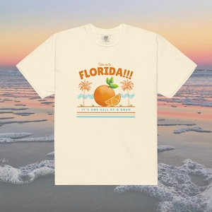 Take Me to Florida!!! - Comfort Colors Unisex Short Sleeve Tee