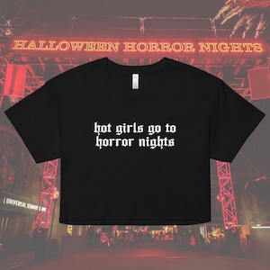 Hot Girls Go to HHN - Women’s Crop Top Tee