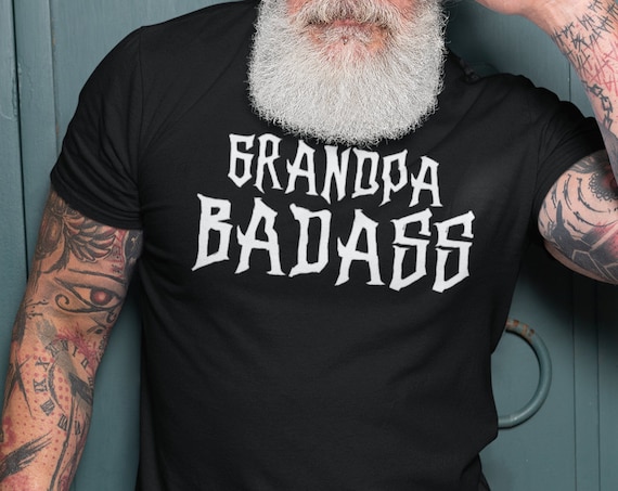 Grandpa Badass tshirt, gift for grandpa, tough guy grandpa gift, first time grandpa gift, gift for Granpda