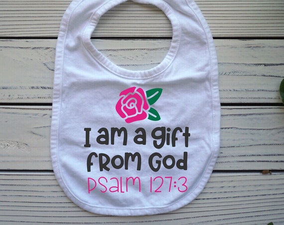 I am Gift From God Christian baby Girl bib, christian baby shower gifts, Baby , Christian Gift