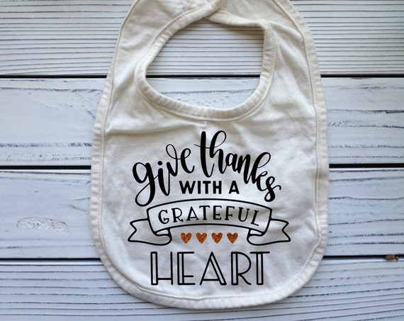 Thanksgiving baby bib, Give Thanks with a Grateful Heart baby clothes, Christian fall autumn baby bib, Christian Gift