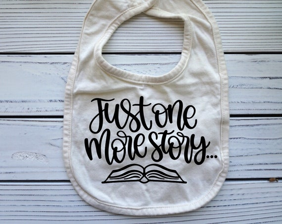 Just One More Story baby bib, Reading Books Library themed baby gift, Books baby shower gifts, Baby