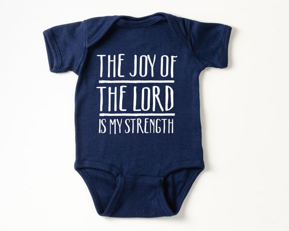 The Joy of the Lord is my Strength Baby Bodysuit, Bible verse baby outfit, gender neutral baby clothes, Christian Baby Shower Gift