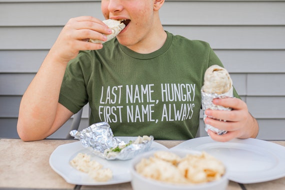 Last Name Hungry First Name Always, Funny Foodie Adult Shirt