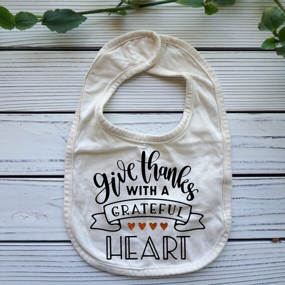 Thanksgiving baby bib, Give Thanks with a Grateful Heart baby clothes, Christian fall autumn baby bib, Christian  Gift