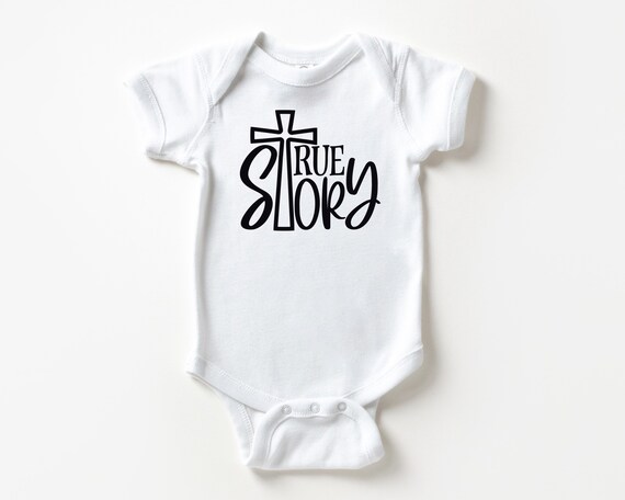Christian Baby bodysuit, True Story Christian baby outfit, Christian baby shower gift, Baby