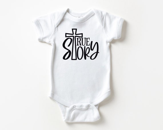 Christian Baby bodysuit, True Story Christian baby outfit, Christian baby shower gift, Baby