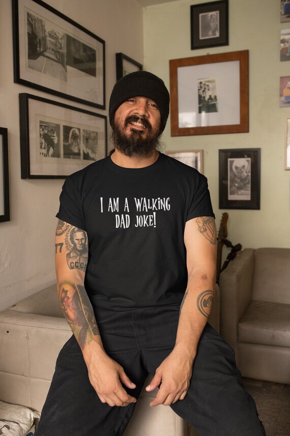 I am a Walking Dad Joke shirt, Funny Dad joke t-Shirt, Gift for Dad, Funny mens t-shirt, Christmas gift for dad