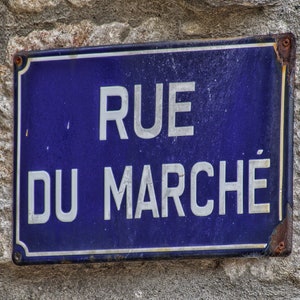 Rue du Marché / Market Street / Largentière France / Vintage French Sign / Europa / Fotografia di viaggio / Ristorante Hotel Décor