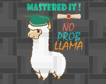 Mastered it! no prob llama, memory master, master circle font, mastersvg, view master, whole master root, llama, llama svg, llama party