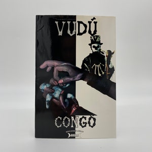 Vudu Congo + NEW BOOK!