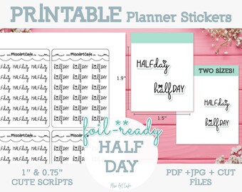 Half Day Script Printable Planner Stickers - Instant Download | Foil Ready | Weekly Planner | PP Weeks | Hobonichi | Cute Script Stickers