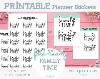 Family Time Script Printable Planner Stickers - Instant Download | Foil Ready | Weekly Planner | Erin Condren | Happy Planner | Typography