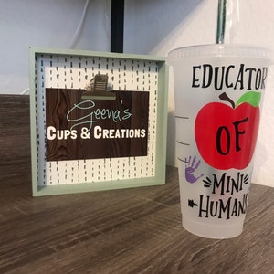 Educator of Mini Humans - Teacher Cup - Teacher Appreciation