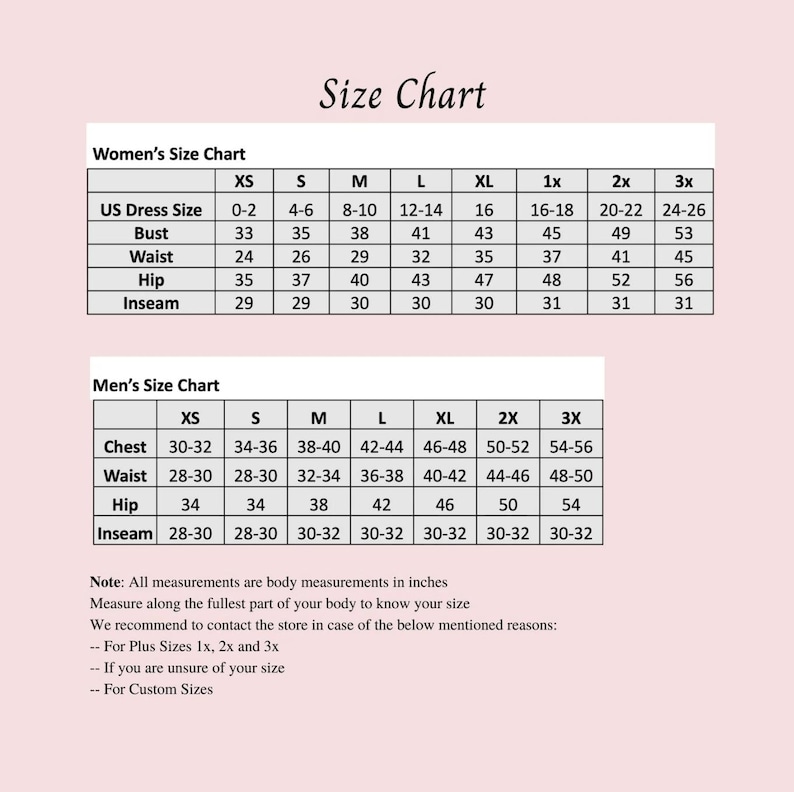 May include: Size chart with measurements for women's and men's clothing. The women's chart includes US dress sizes, bust, waist, hip, and inseam measurements in inches. The men's chart includes chest, waist, hip, and inseam measurements in inches.