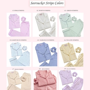 May include: A collection of nine seersucker pajama sets with matching scrunchies, labeled Seersucker Stripe Colors. Each set includes a button-down collared shirt and pants or shorts in pink, white, green, light blue, dark blue, yellow, beige, red, or lilac stripes.