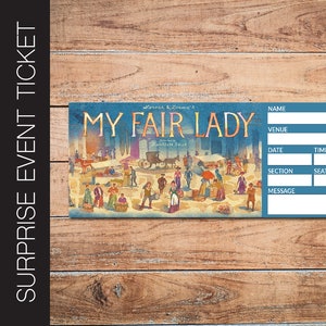 Billet imprimable MY FAIR LADY Broadway surprise. Souvenir modifiable d'entrée de faux événement de théâtre musical. Téléchargement instantané PDF