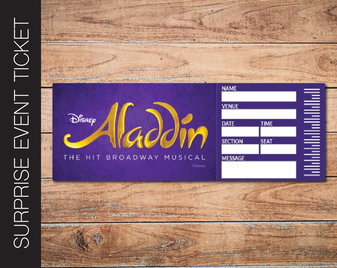 Printable ALADDIN Broadway Surprise Ticket. Editable Musical Theatre ...