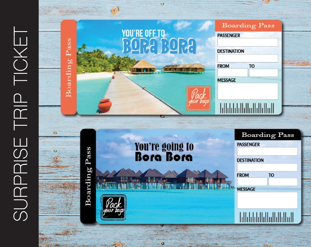 Printable BORA BORA Surprise Trip Gift Ticket. Boarding Pass. Trip ...