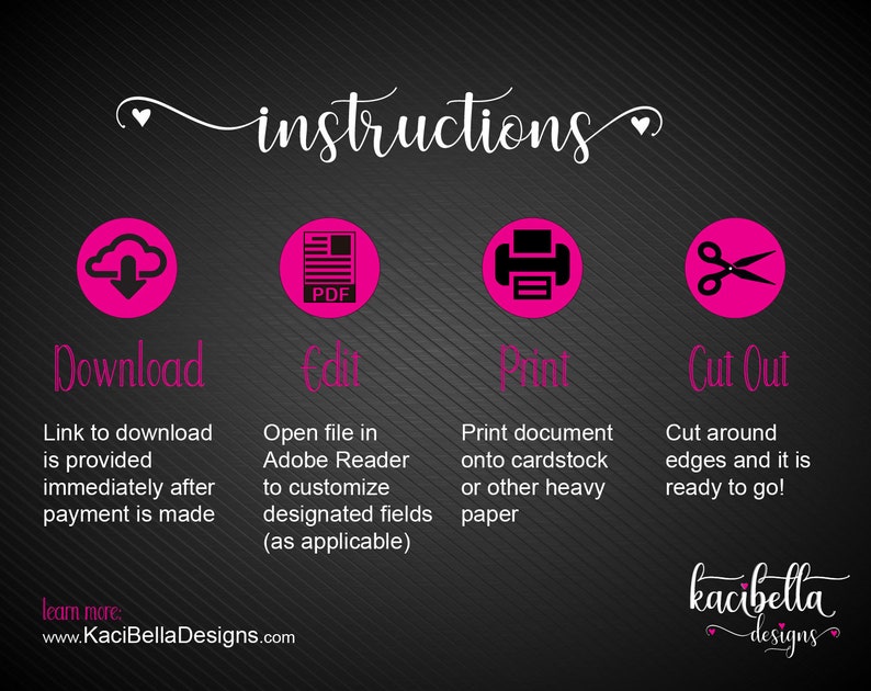 Puede incluir: Instrucciones para una descarga PDF imprimible. Los pasos incluyen descargar, editar, imprimir y recortar el dise&ntilde;o. El texto incluye la direcci&oacute;n del sitio web www.KaciBellaDesigns.com.