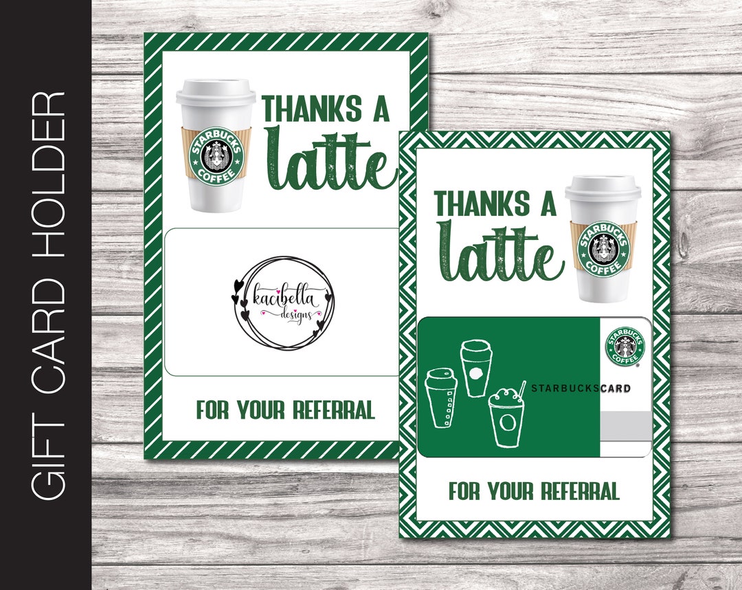 Printable REFERRAL Starbucks Coffee Gift Card (Instant Download) Etsy