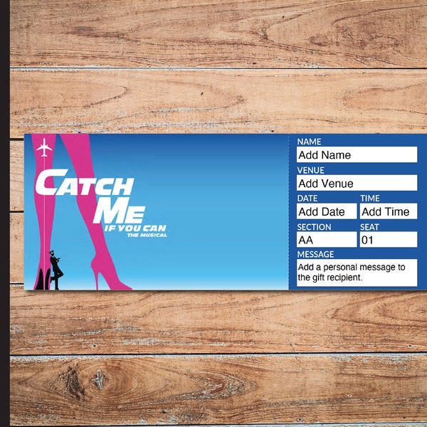 Printable CATCH Me If YOU CAN Broadway Surprise Ticket. Editable Musical Theatre Faux Event Admission Souvenir Keepsake. Instant Download