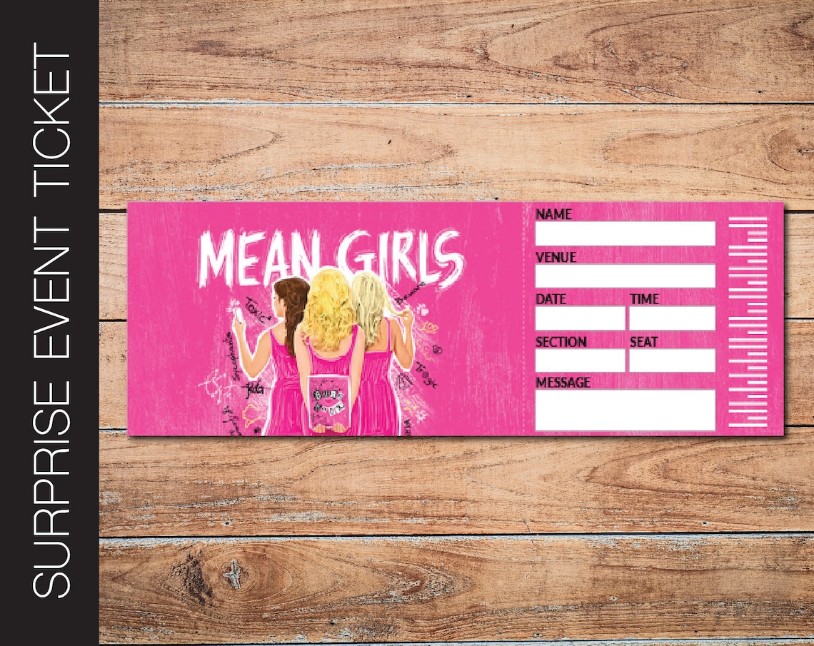 Printable MEAN GIRLS Broadway Surprise Ticket. Editable Etsy