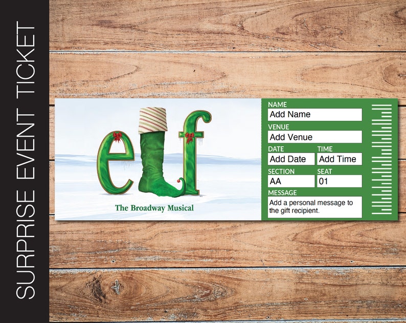 Printable ELF Broadway Surprise Ticket. Editable Musical Etsy